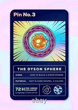 Limited Edition Kurzgesagt In a Nutshell Dyson Sphere Pin 3 Glow In The Dark New